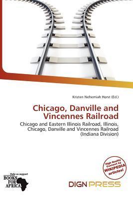Chicago Danville and Vincennes Railroad