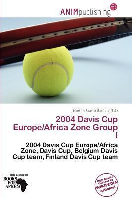 2004 Davis Cup Europe/Africa Zone Group I
