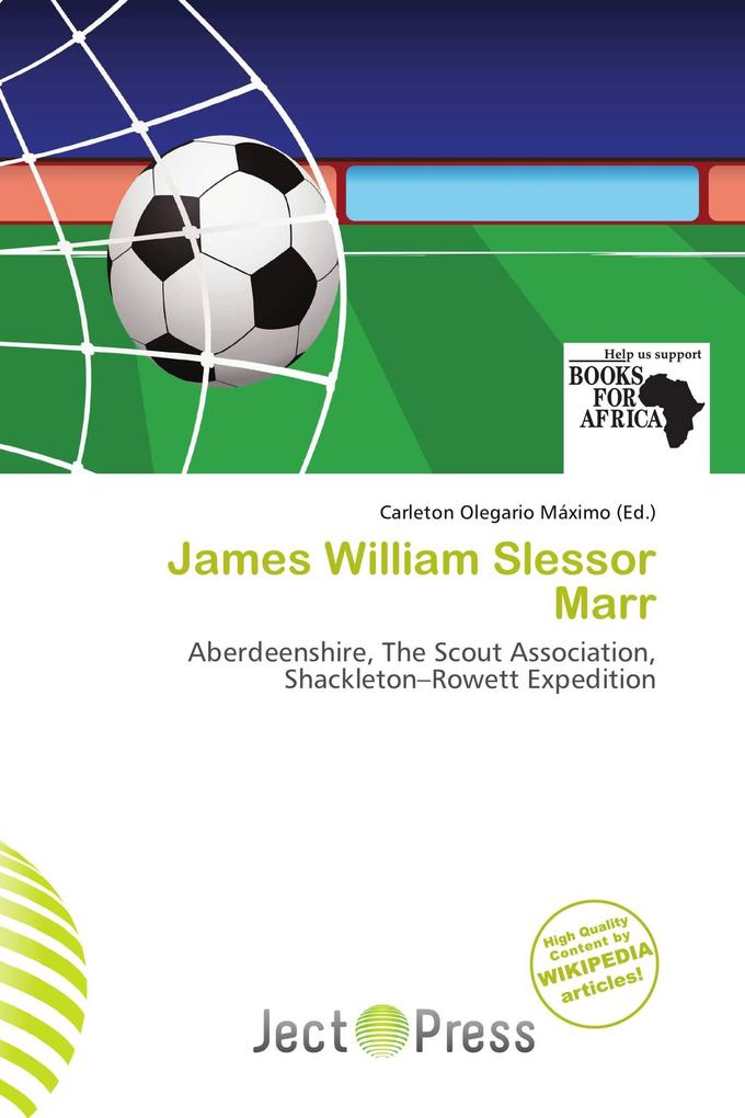 James William Slessor Marr