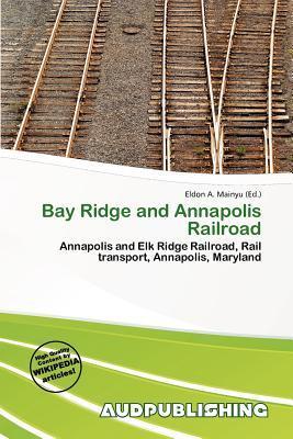 Bay Ridge and Annapolis Railroad