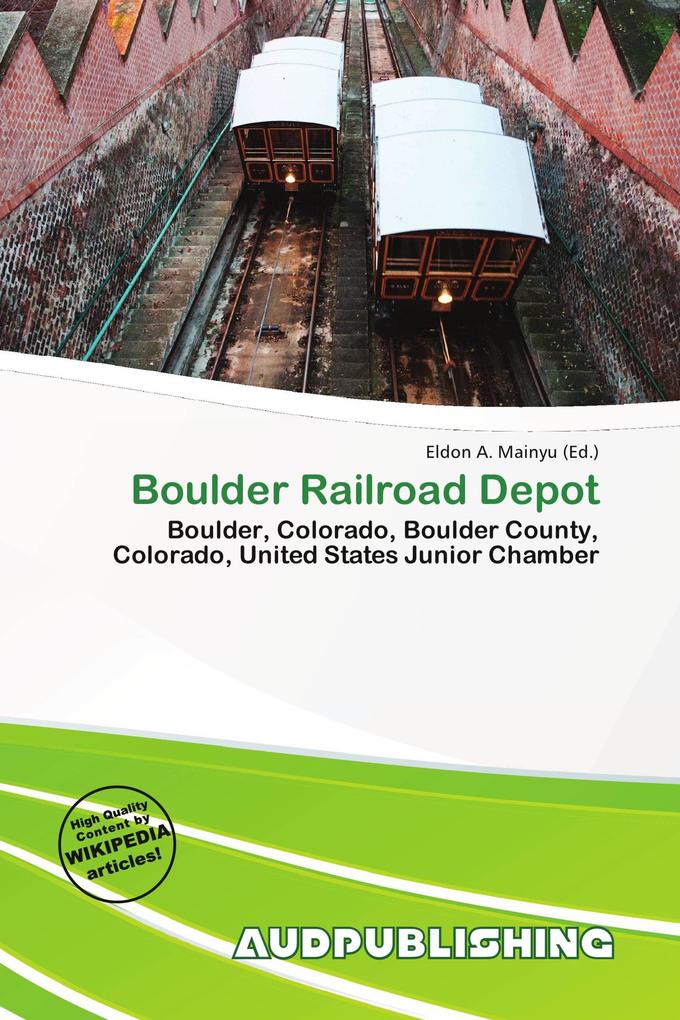 Boulder Railroad Depot