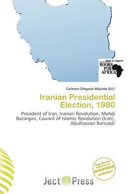 Iranian Presidential Election 1980