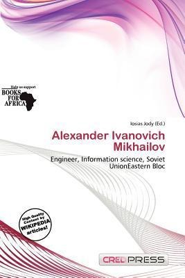 Alexander Ivanovich Mikhailov