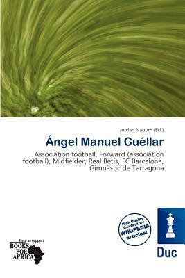 Ángel Manuel Cuéllar