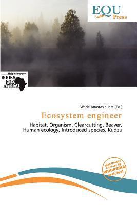 Ecosystem engineer