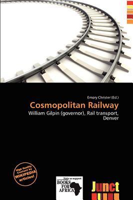 Cosmopolitan Railway