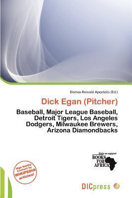 Dick Egan (Pitcher)