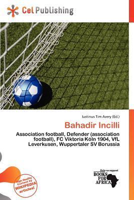 Bahadir Incilli