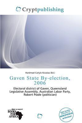 Gaven State By-election 2006