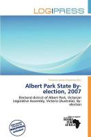 Albert Park State By-election 2007
