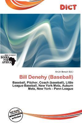 Bill Denehy (Baseball)