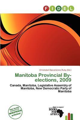 Manitoba Provincial By-elections 2009