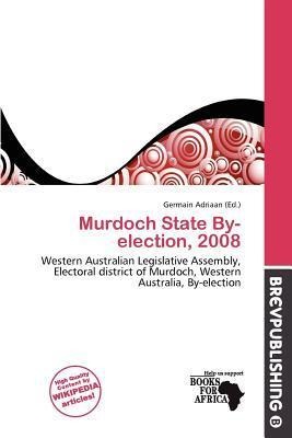 Murdoch State By-election 2008