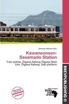 Kawaneonsen-Sasamado Station