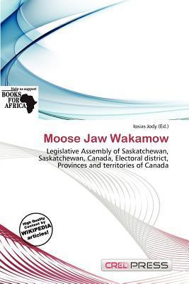 Moose Jaw Wakamow