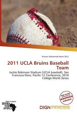 2011 UCLA Bruins Baseball Team