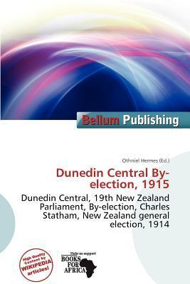Dunedin Central By-election 1915
