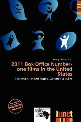 2011 Box Office Number-one films in the United States