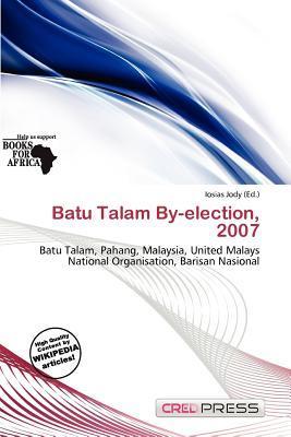 Batu Talam By-election 2007