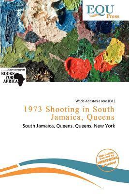 1973 Shooting in South Jamaica Queens