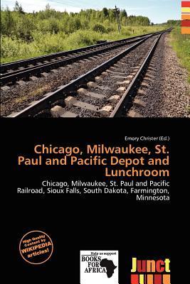 Chicago Milwaukee St. Paul and Pacific Depot and Lunchroom