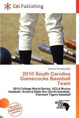2010 South Carolina Gamecocks Baseball Team