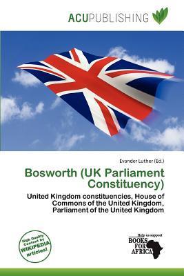 Bosworth (UK Parliament Constituency)
