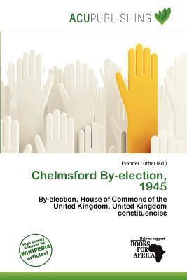 Chelmsford By-election 1945