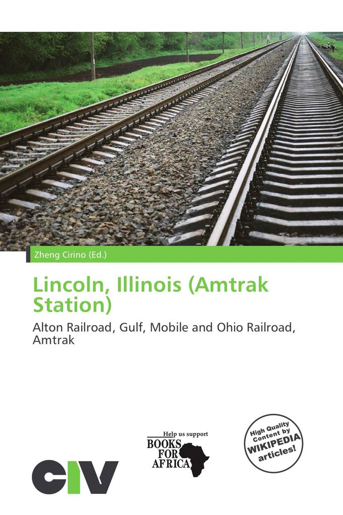 Lincoln Illinois (Amtrak Station)