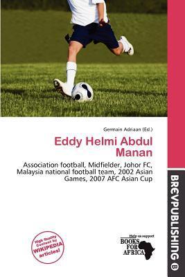 Eddy Helmi Abdul Manan