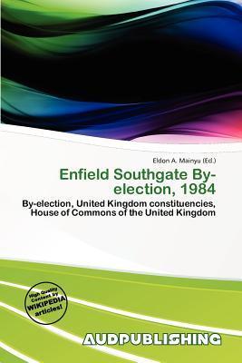 Enfield Southgate By-election 1984