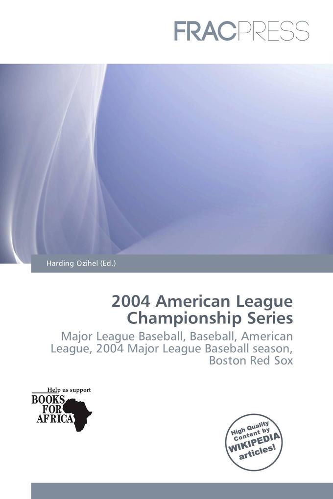 2004 American League Championship Series