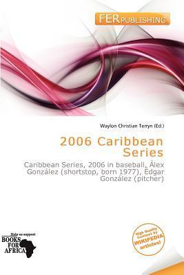 2006 Caribbean Series