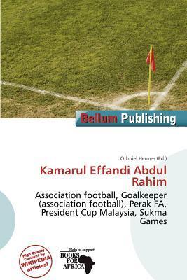 Kamarul Effandi Abdul Rahim