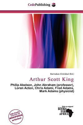 Arthur Scott King