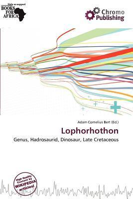 Lophorhothon
