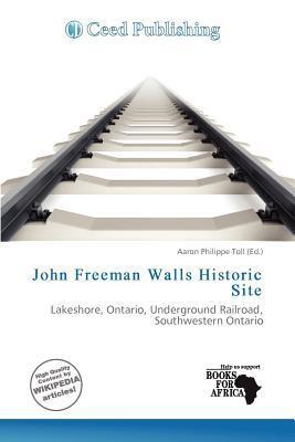 John Freeman Walls Historic Site