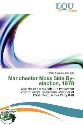 Manchester Moss Side By-election 1978