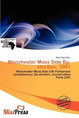 Manchester Moss Side By-election 1961