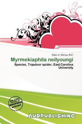 Myrmekiaphila neilyoungi