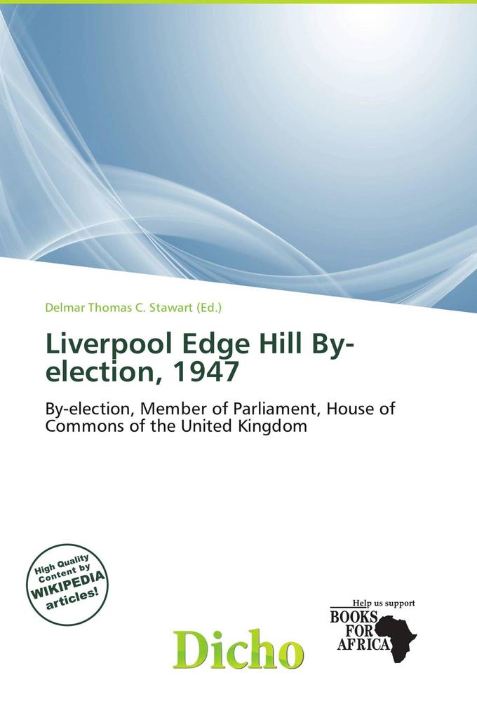 Liverpool Edge Hill By-election 1947