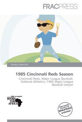 1985 Cincinnati Reds Season