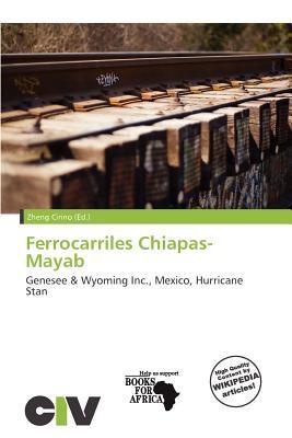 Ferrocarriles Chiapas-Mayab