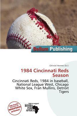 1984 Cincinnati Reds Season