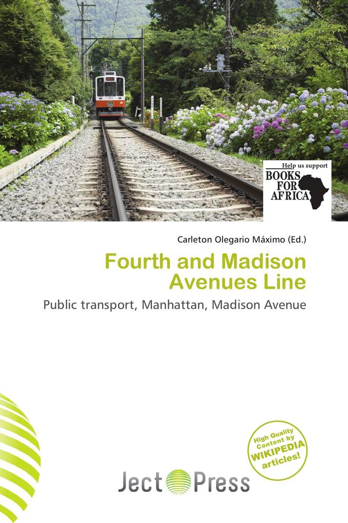 Fourth and Madison Avenues Line
