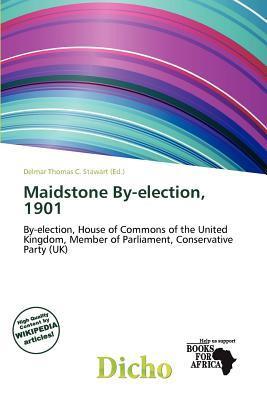 Maidstone By-election 1901