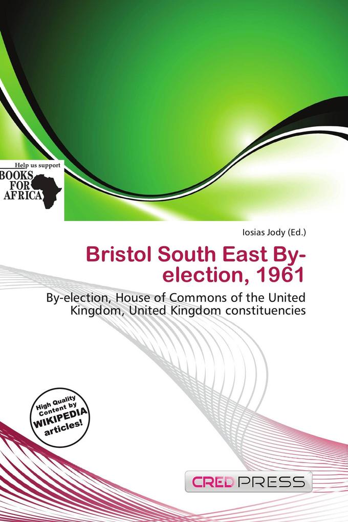 Bristol South East By-election 1961