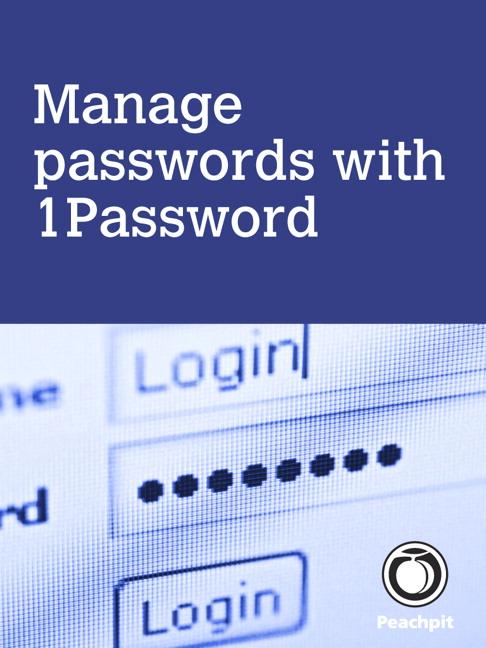 Manage passwords with 1Password