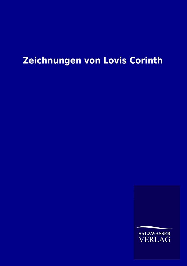 Zeichnungen von Lovis Corinth