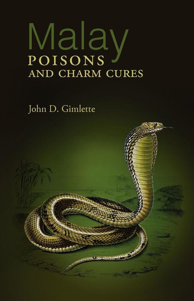 Malay Poisons and Charm Cures